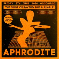 The Cost of Raving presents: Aphrodite at The Volks Nightclub