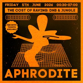 The Cost of Raving presents: Aphrodite