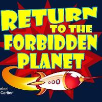 Return to the Forbidden Planet by Bob Carlton at The Little Theatre Donnington