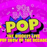 90s Baby POP | The biggest 90s show of the decade at Bowlers Exhibition Centre