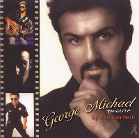 George Michael By Rob Lamberti