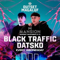 Black Traffic & Datsko X Outset Festival - Mansion Magaluf at Mansion Mallorca