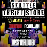 Seattle Thrift Store - a live tribute to Grunge