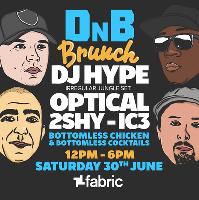 DnB Brunch with DJ HYPE, Optical, 2 Shy & iC3 DnB Brunch with DJ HYPE, Optical, 2 Shy & iC3