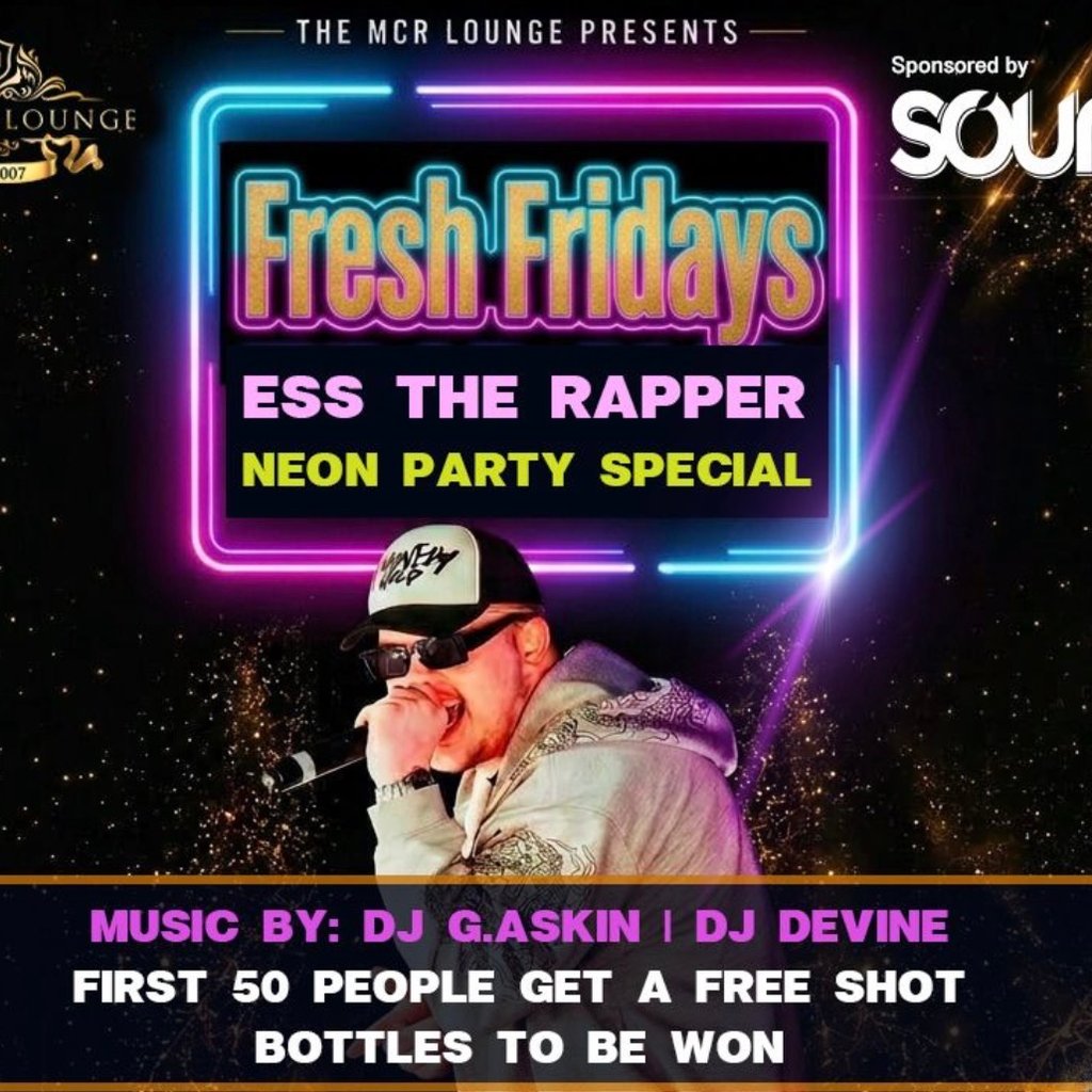 Fresh Fridays: Neon Party Special with ESS The Rapper