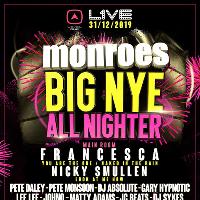 Monroes The Big NYE Allnighter
