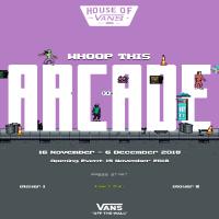 Whoop this Arcade at House Of Vans