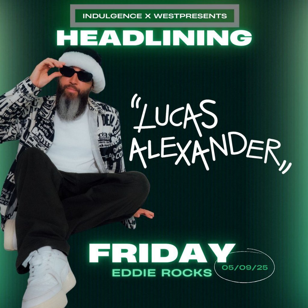 Indulgence x West Presents: Lucas Alexander