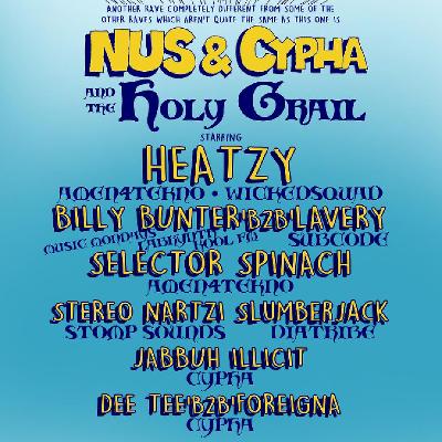 Cypha Soundsystem & N.U.S Present: The Holy Grail