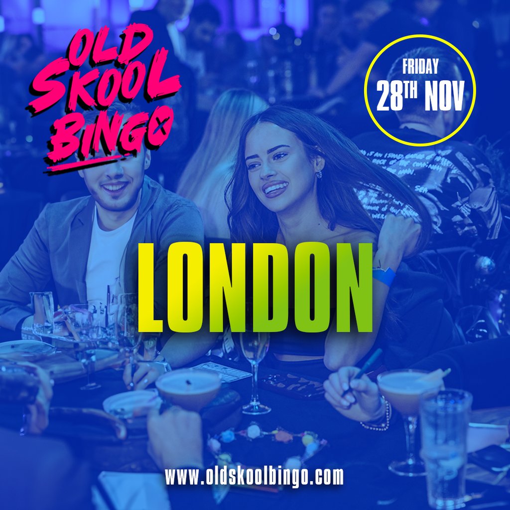 Old Skool Bingo Friday 28th Nov London
