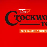 TS7 Clockworks UK Tour at Tank