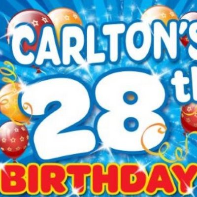 Carltons 28th Birthday Party 2025