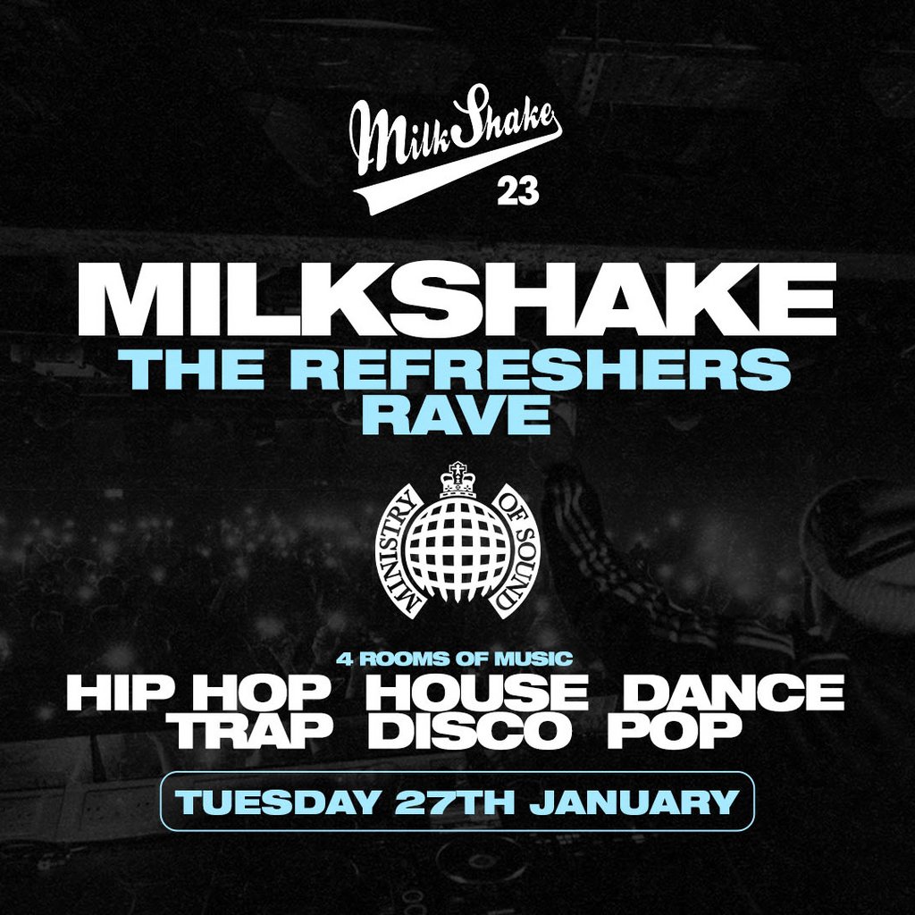 Milkshake, Ministry of Sound: 2026 Re-Freshers (Launch PART 2)