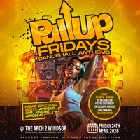 Pull Up Fridays @Arch2 at Arch 2, Windsor SL4 1RH