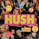 Hush Fridays // Student Drink Deals // Fridays @ Soho Rooms Event Title Pic