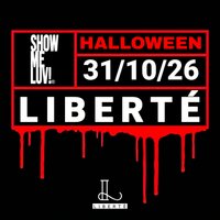 SHOW ME LUV! Halloween NIGHT! at Liberte Sky Garden