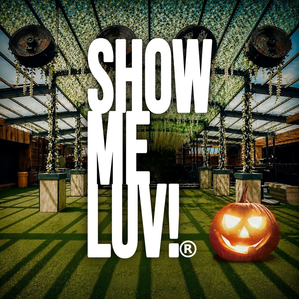 SHOW ME LUV! Halloween NIGHT!