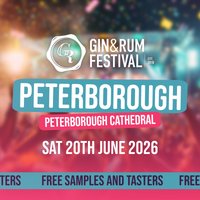 Gin & Rum Festival - Peterborough - 2026 at Peterborough Cathedral