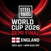 England | Semi Finals| World Cup 2026 Live at SYSheffield (Steel Yard)