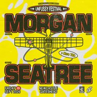 Unfussy Festival: Morgan Seatree