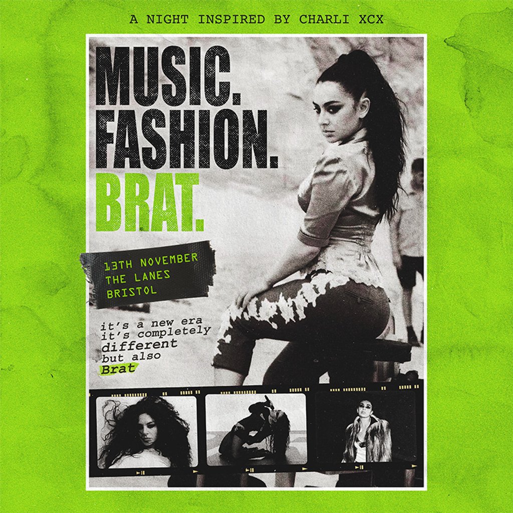 Music. Fashion. Brat. (Bristol)