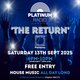 Platinum Radio London presents 'The Return' Event Title Pic