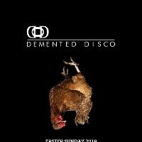 Demented Disco Easter Special Demented Disco Easter Special