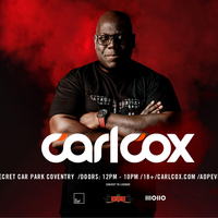 Carl Cox - Coventry Carl Cox - Coventry