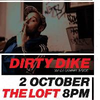 Tune In To: Dirty Dike w/ DJ Sammy B-Side at The Social And The Loft