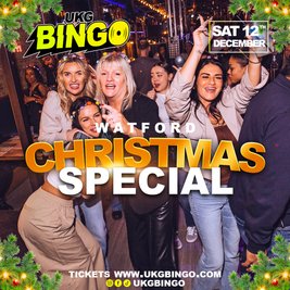 UKG BINGO SAT 12th Dec Watford