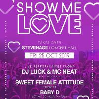show me love