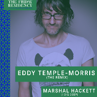 Eddy Temple-morris & Marshall Hackett Friday Residency Special