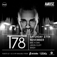 Faith x Amuse pres// T78, Mac N Dan & Jason Cluff Faith x Amuse pres// T78, Mac N Dan & Jason Cluff