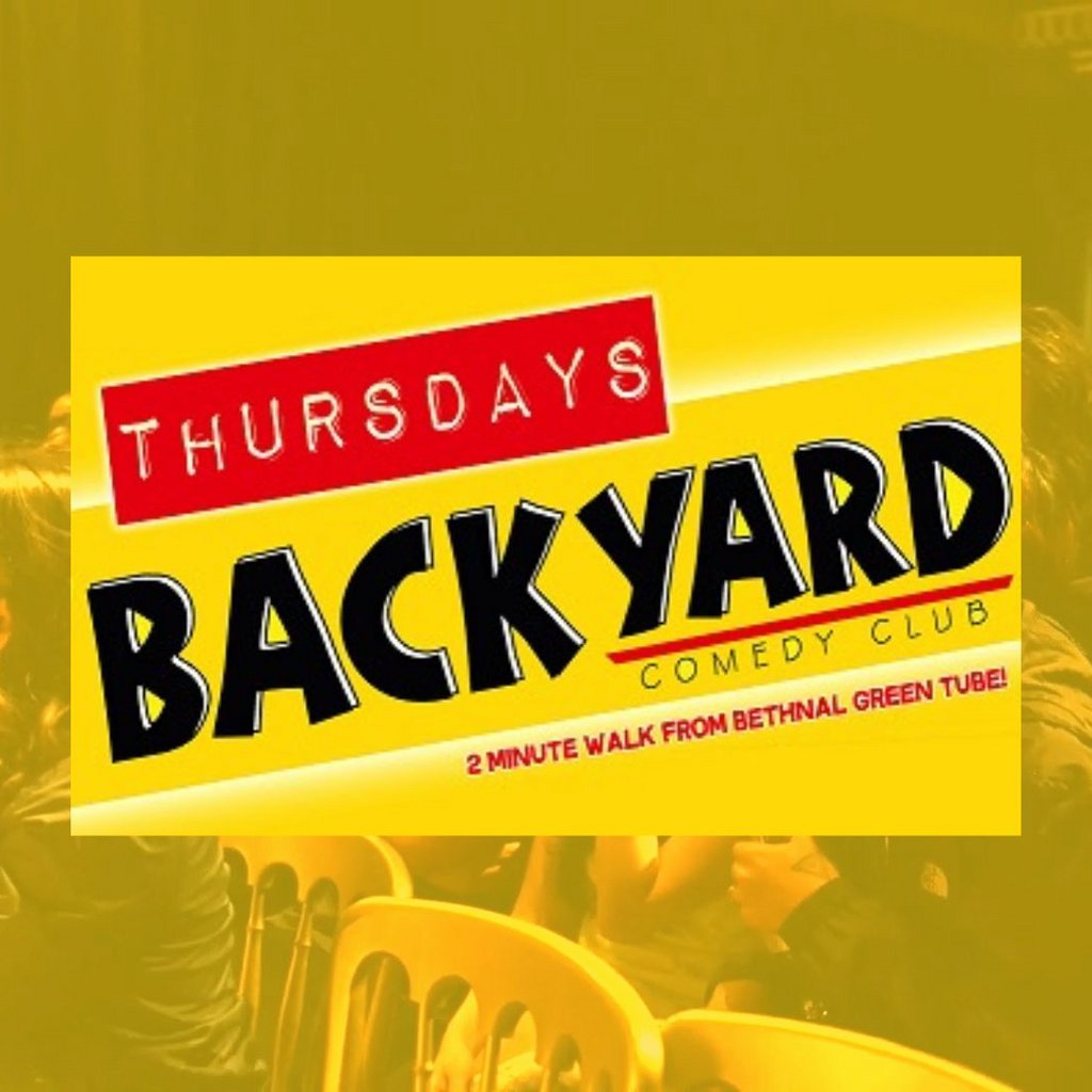 Thursdays at Backyard Comedy Club at Backyard Comedy Club, London