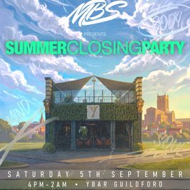 MBS Presents 'Summer Closing Party'