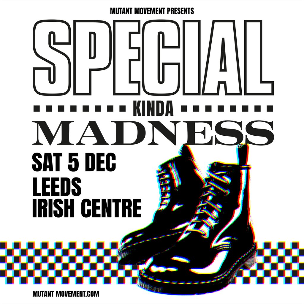 Special Kinda Madness: Leeds
