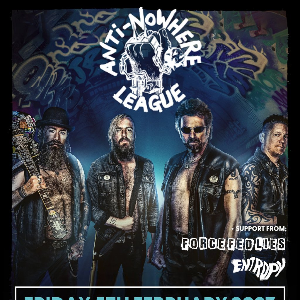 Anti-Nowhere League + Force Fed Lies + Entropy Image