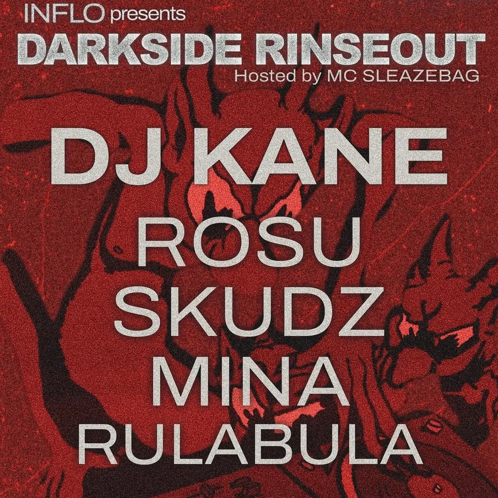 Inflo presents - Darkside Rinseout