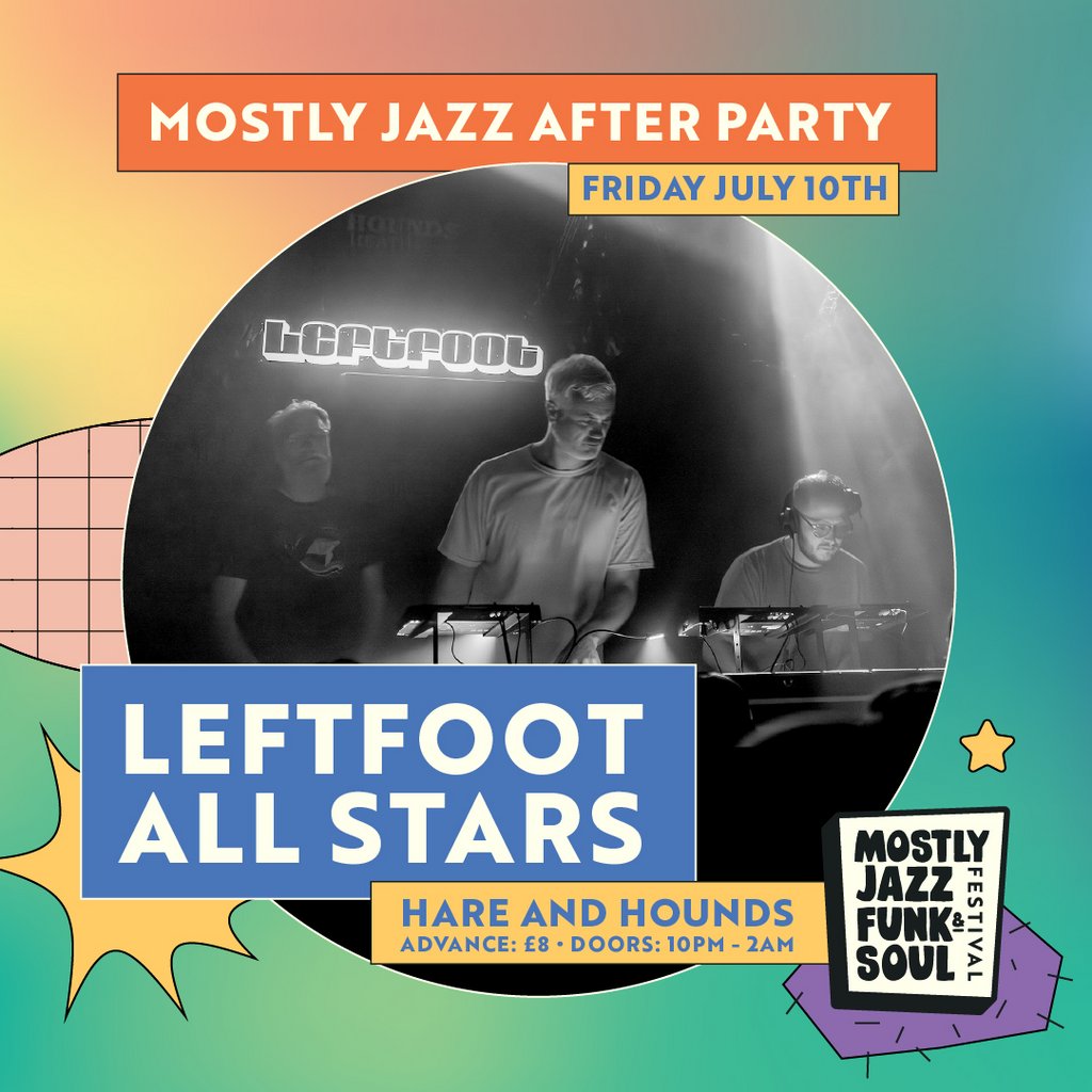 Mostly Jazz Official Afterparty w/ Leftfoot All Stars
