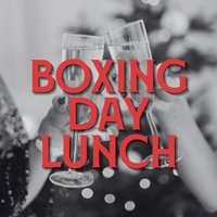 Boxing Day Lunch