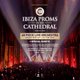Ibiza Proms in Chester Cathedral Event Title Pic