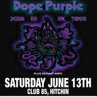 Dope Purple UK Tour 2026 at Club 85