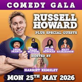 Good Times Live Presents Russell Howard & comedy friends!