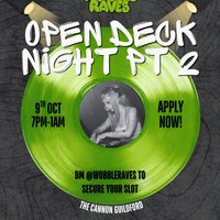 Open Deck Night WOBBLE RAVES at The Cannon Guildford