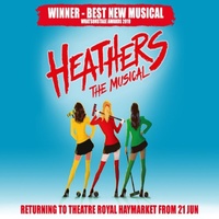 Heathers The Musical at Theatre Royal Haymarket
