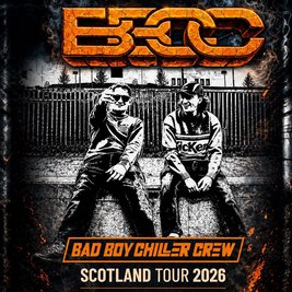 Bad Boy Chiller Crew Scotland Tour - Fife