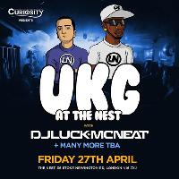 UKG AT THE NEST feat DJ Luck & MC Neat