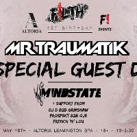 F!LTH Presents: 1st Birthday Bash W/ MR TRAUMATIK & HEDEX
