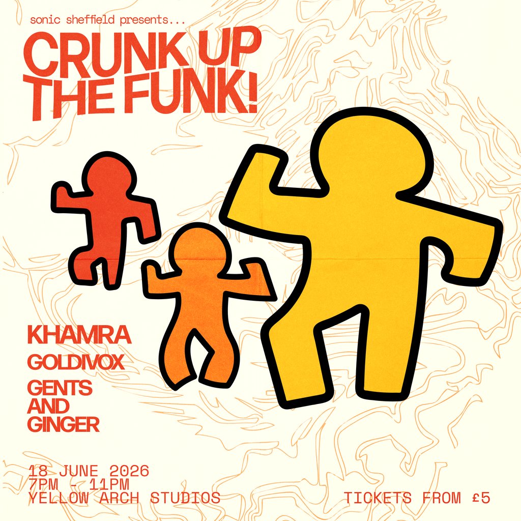 Sonic Sheffield Presents: Crunk Up The Funk!