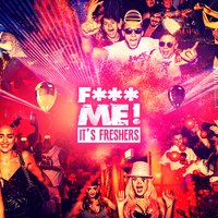 F*CK ME It's Freshers | Bristol Freshers 2021 at SWX